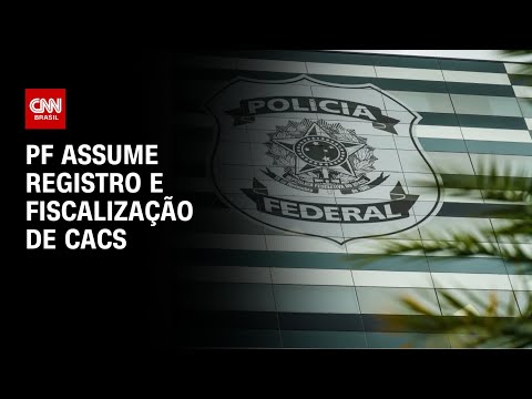 ​PF assume processo de registro e fiscalização de CACs nesta semana | LIVE CNN