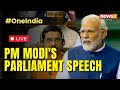 LIVE: PM Modis Speech In Parliament | Discussion On Ram Mandir Consecration |Pak Poll Updates|NewsX