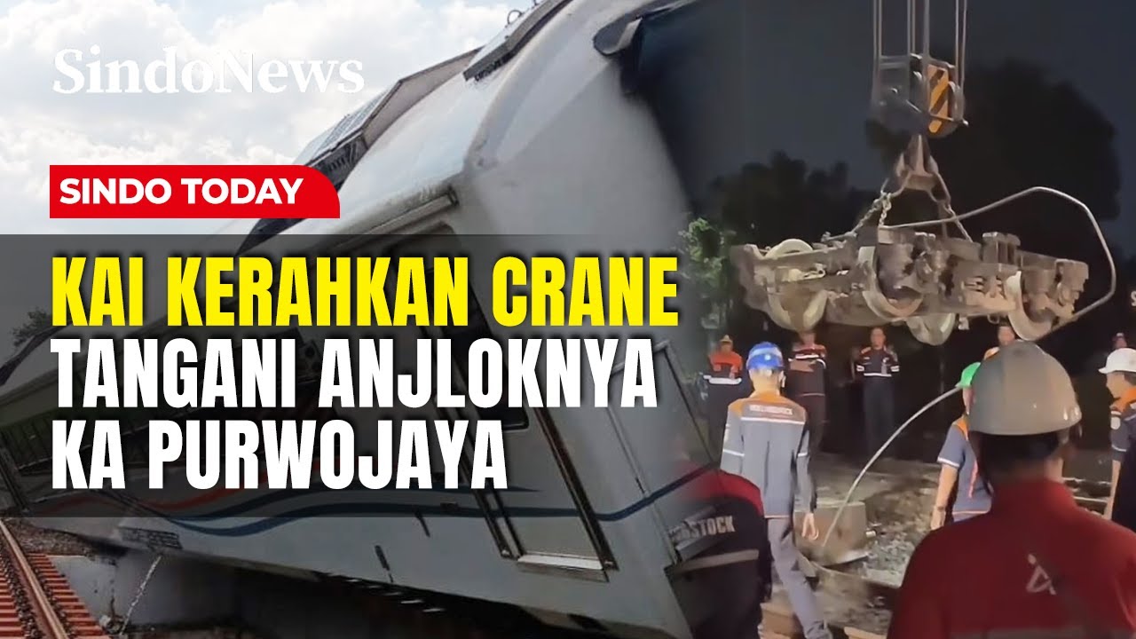 Kereta Api Purwojaya Anjlok, KAI Evakuasi Gunakan Alat Berat | Sindo Today | 26/10