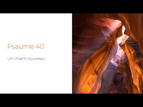 ÉTUDE – Un chant nouveau – Psaume 40