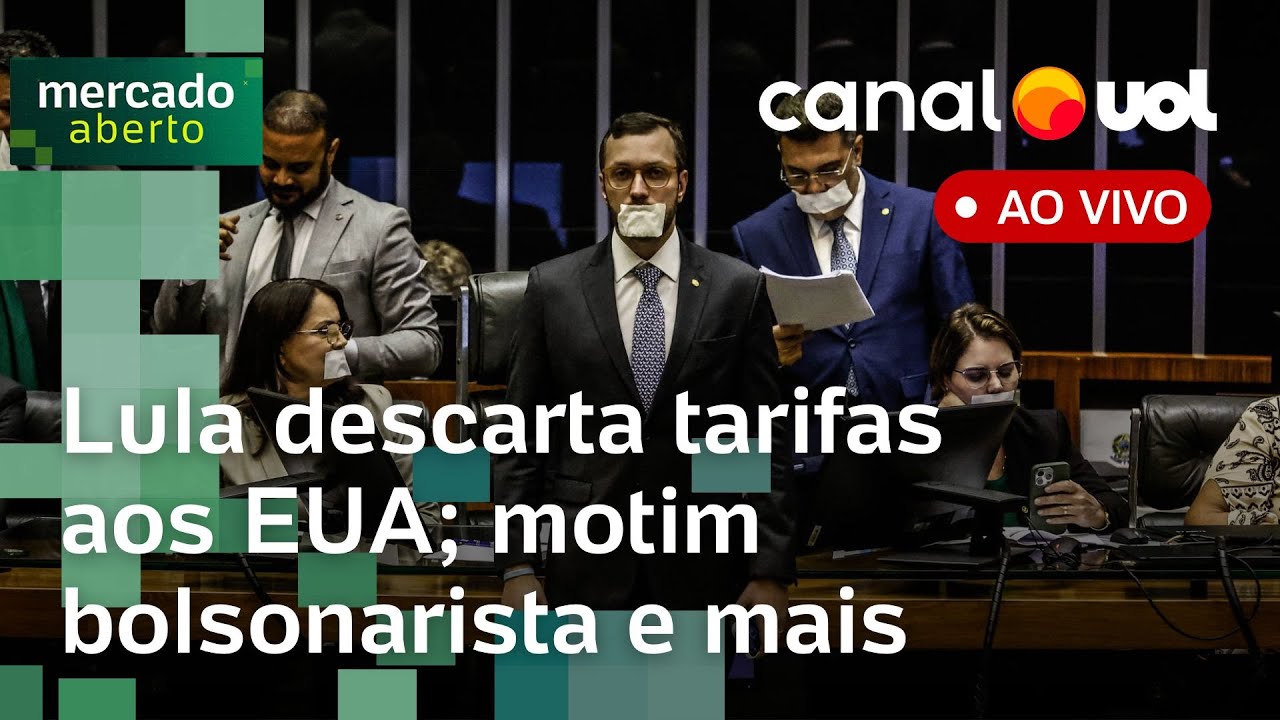 Lula descarta tarifas aos EUA motim bolsonarista inviabiliza Câmara por 30 h tarifaço e + ao vivo