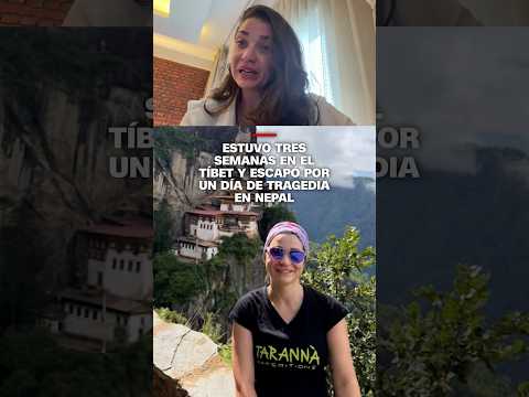 Estuvo tres semanas en el Tíbet y escapó por un día de tragedia en Nepal