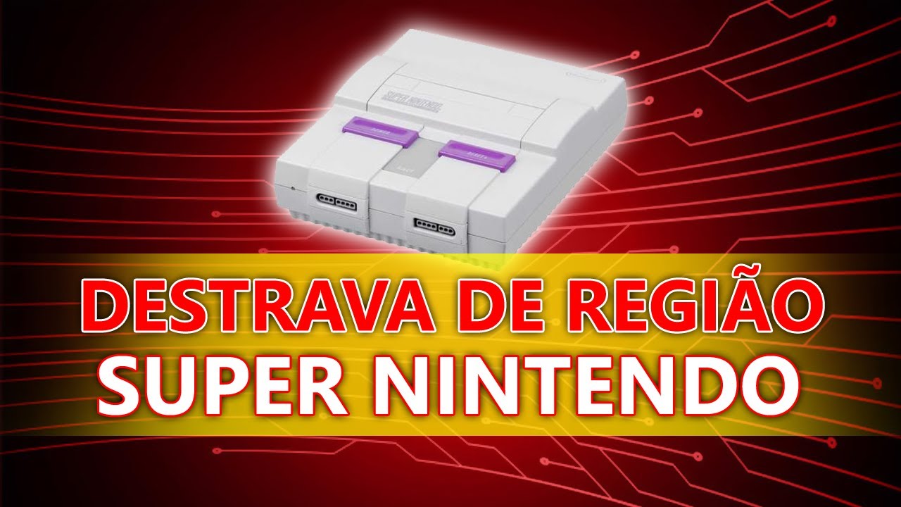 COMO DESTRAVAR O SUPER NINTENDO Trava de Região - Gameplay do Boy