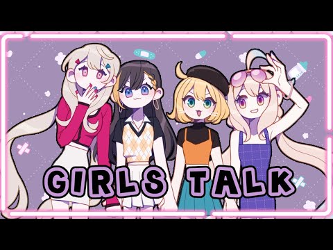 NIJIUK: GIRLS TALK ♡♡♡【NIJISANJI EN | Enna Alouette】