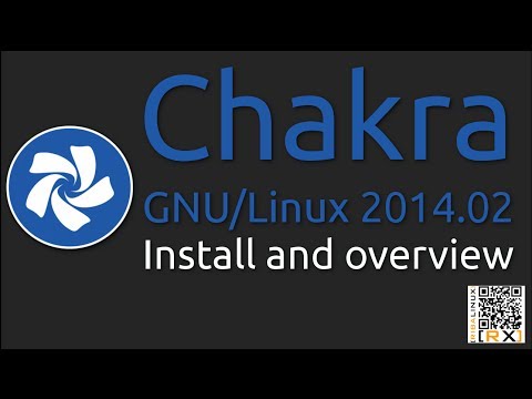 Chakra GNU/Linux 2014.02 Install and overview | a powerful chakra