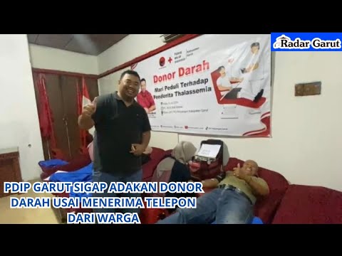 Peduli Thalassemia di Garut!!! Yudha Ketua DPC PDIP Garut Langsung Gelar Donor Darah