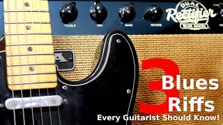 3 Blues Riffs Every Guitarist Should Know