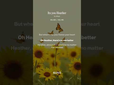 Its you Heather (Prototype)