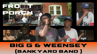 Noochie’s Live From The Front Porch Presents: Backyard Band (Big G &amp; Weensey)