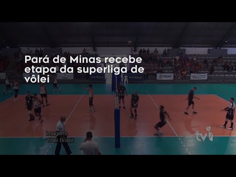 Vídeo: Pará de Minas recebe etapa da superliga de vôlei