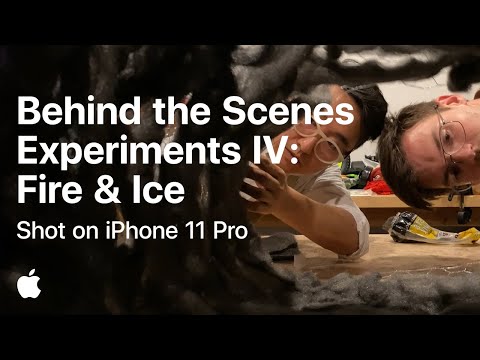 Behind the Scenes — Experiments IV: Fire & Ice