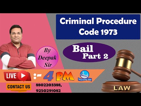 Bail Part 2 II By Adv. Deepak Sir