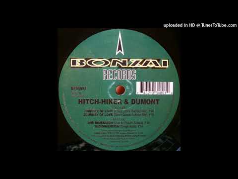 Hitch-Hiker and Dumont - Journey Of Love (Long Space Rubber Mix)