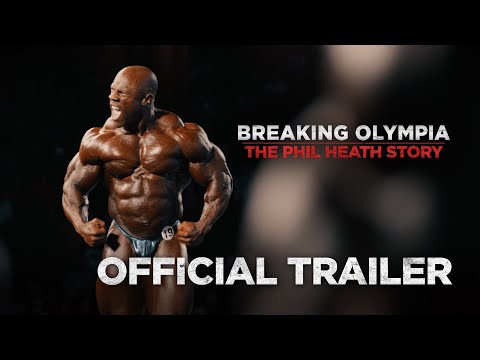 Breaking Olympia: The Phil Heath Story'