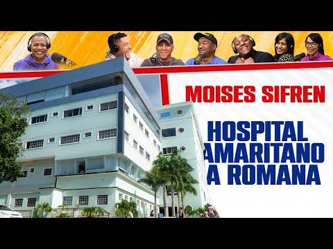 La Excelente Obra del Hospital Buen Samaritano