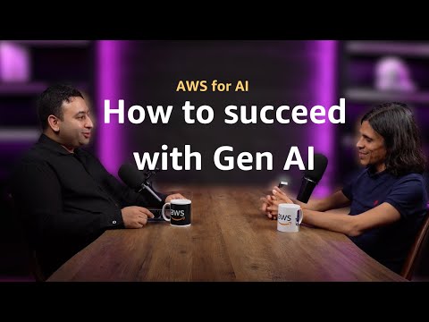 EP4: How to Succeed with GenAI: From Agents to Enterprise Scale | AWS for AI Podcast