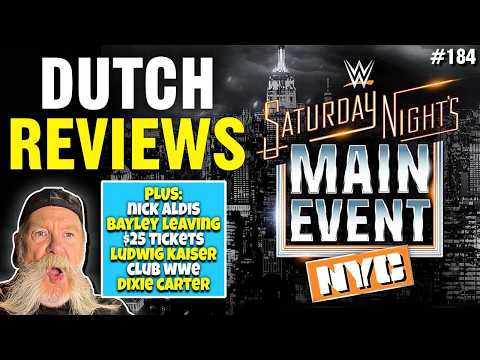 Story Time with Dutch Mantell 184 | Dutch Reviews Saturday Night's Main Event
