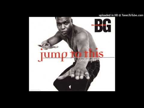 B.G. The Prince Of Rap - Jump To This (All Night) (Choir Mix)