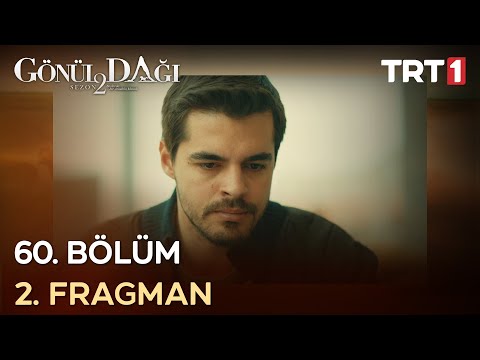 Gönül Dağı 60. Bölüm 2. Fragmanı