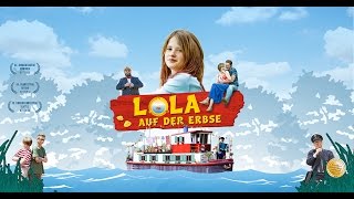 LOLA AUF DER ERBSE Trailer HD