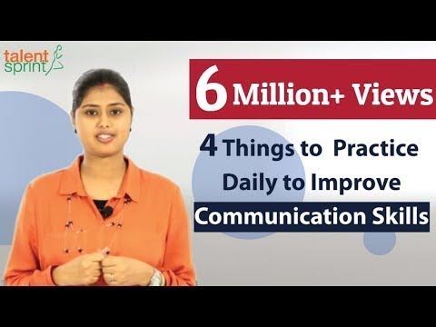 4 Things to Practice daily to Improve Communication Skills | Communication Tips | TalentSprint