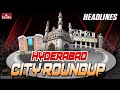 Hyderabad City Roundup Headlines | 25-10-2025 | Telugu Latest News Update | hmtv