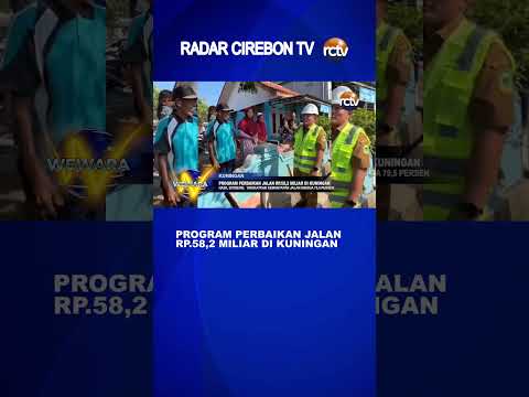 Program Perbaikan Jalan Rp 58,2 Miliar di Kuningan