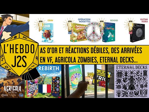 L'Hebdo #J2S du 07/03/2025 - As d'Or, réactions démesurées, Agricola Dead Harvest, Eternal Decks...