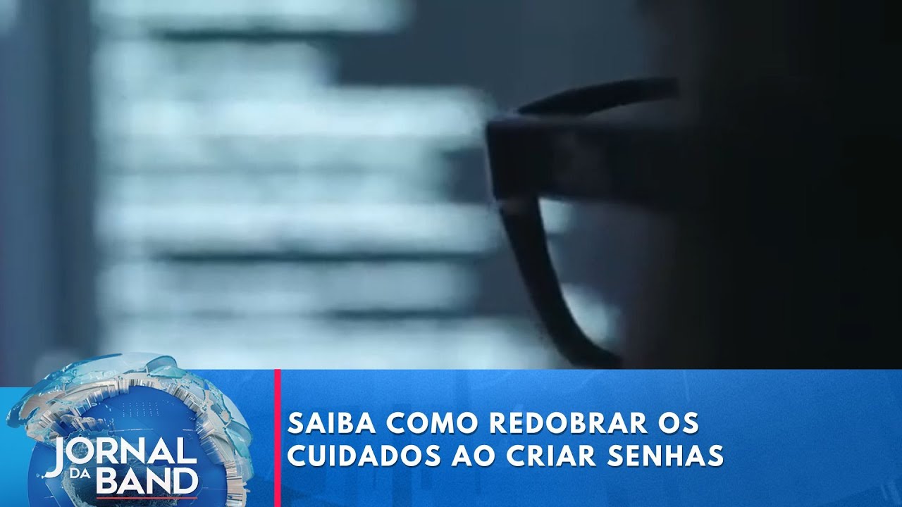 Saiba como redobrar os cuidados ao criar senhas