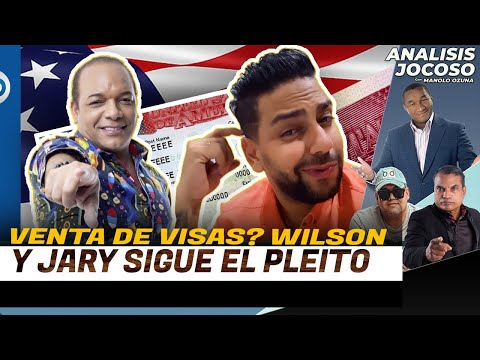 ANALISIS JOCOSO - VENTA DE VISAS? WILSON SUED Y JARY RAMIREZ SIGUE EL PLEITO