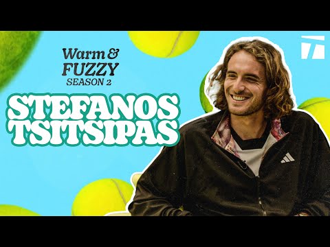 Stefanos Tsitsipas | Warm & Fuzzy S.2