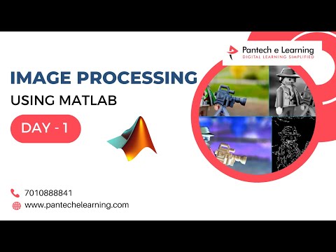 5 Days Image Processing Using MATLAB workshop Day 1 | Pantech eLearning | National Level Workshop