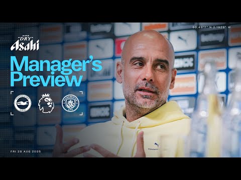 MANAGER'S PREVIEW | Ait-Nouri fit to face Brighton, says Pep | Brighton v Man City | Premier League