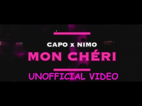 CAPO - MON CHÉRI ft. NIMO (prod. von Zeeko & Veteran) UNOFFICIAL VIDEO.by Aryan