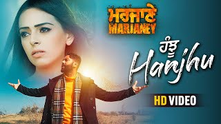 Hanju – Kamal Khan & Mannat Noor (Marjaney) Video HD