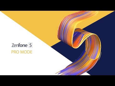 Tutorial: Pro Mode - ZenFone 5 | ASUS