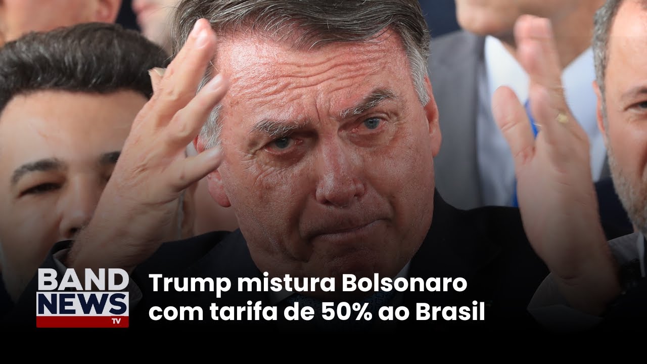 Trump mistura Bolsonaro com tarifa de 50 ao Brasil | BandNews TV