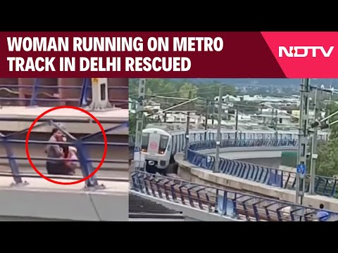 Delhi Metro News | Woman Running On Metro Track In Delhi Rescued By Security Personnel