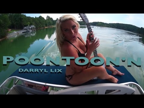 Darryl Lix - Poontoonin' (Official Music Video)