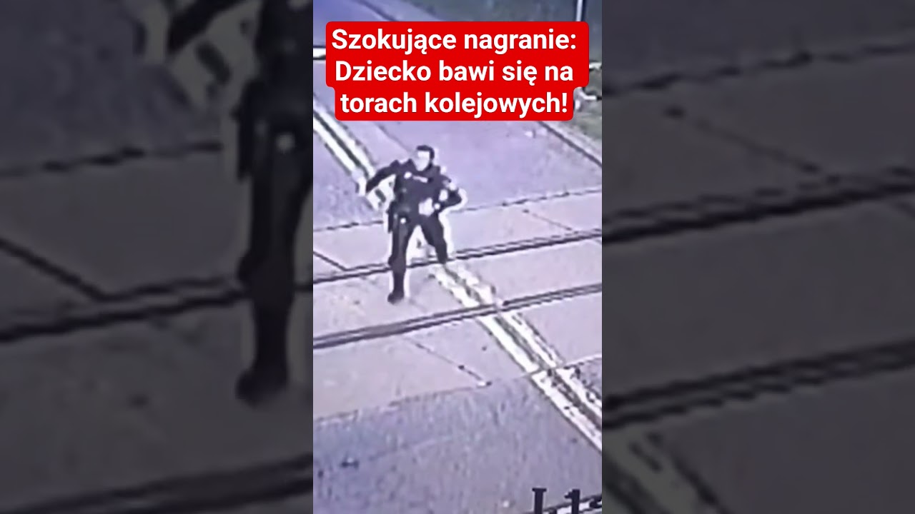 Szokujące nagranie: Dziecko bawi się na torach kolejowych!