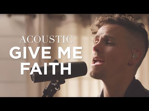Upload mp3 to YouTube and audio cutter for Give Me Faith  Acoustic  Elevation Worship download from Youtube