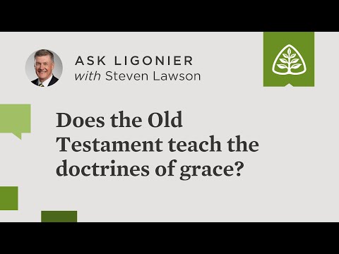 Does the Old Testament teach the doctrines of grace?