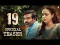 19(1)(a) official teaser- Vijay Sethupathi, Nithya Menen