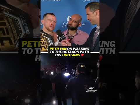PETR <strong>YAN</strong> ON WALKING TO THE OCTAGON WITH HIS TWO SONS