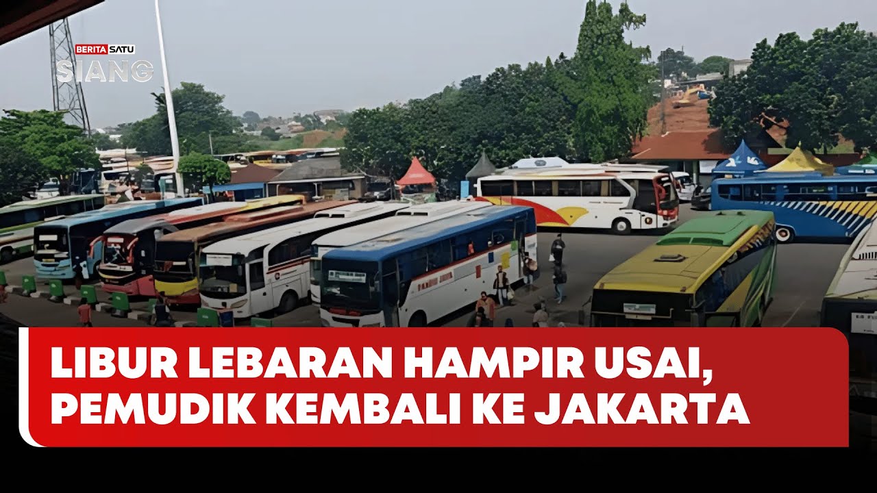 🔴 LIVE | Libur Lebaran Hampir Usai, Pemudik Kembali Ke Jakarta - Beritasatu Siang