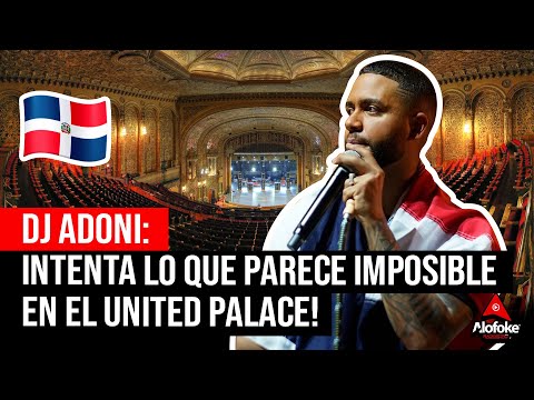 DJ ADONIS: EL DOMINICANO QUE INTENTA LO QUE PARECE IMPOSIBLE EN EL UNITED PALACE!!!