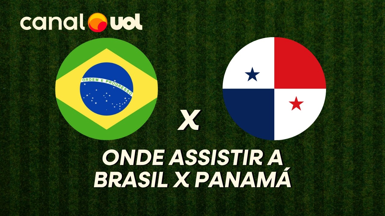 BRASIL X PANAMÁ: ONDE ASSISTIR À TRANSMISSÃO AO VIVO DO JOGO DA SELEÇÃO