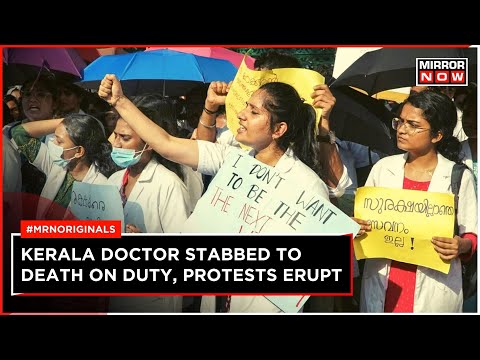 Doctors protest after young doctor stabbed to death by patient in Kerala
