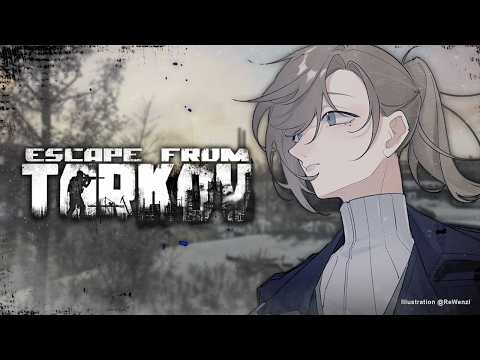 Lv36~ 昼コフいくぞ~!w/釈迦さん | Escape from Tarkov【にじさんじ/叶】