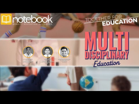 Notebook | Webinar | Together For Education | Ep 159 | Multi-Disciplinary Education
